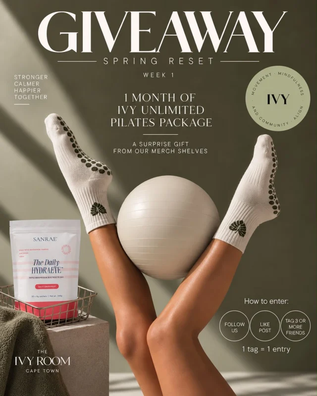 SPRING RESET GIVEAWAY — WEEK 1 🌿

Spring is here, and we’re kicking off our 4-week Spring Reset Giveaway with something very special. 🤍

This week, one lucky winner will receive:

✨ 1 Month of IVY Unlimited Pilates
✨ A pack of SANRAE The Daily HYDRAETE™ electrolytes

To enter:
— Follow @theivyroom_za + @sanraewellness 
— Like this post
— Tag 3 or more friends in the comments

1 tag = 1 entry

Want an EXTRA entry? Share this post to your story and tag us so we can see it. 🌿

Stronger. Calmer. Happier. Together.

Winners announced every Friday ✨
4 weeks. 4 giveaways. 4 chances to win.

#TheIvyRoom #SpringReset #IvyRoomCapeTown #PilatesCapeTown #CapeTownPilates