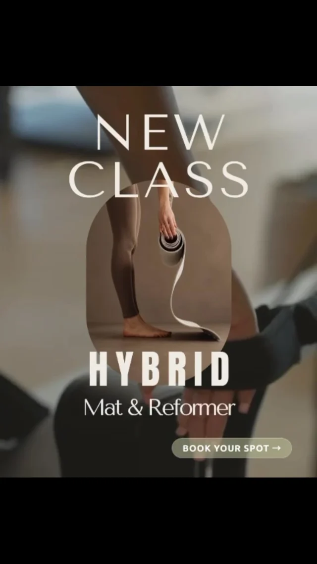 INTRODUCING HYBRID //

Two disciplines. One class. The best of both worlds.

We’re excited to introduce something new to The Ivy Room.

Our new Hybrid class brings Mat and Reformer Pilates together in one session, giving you the benefits of both practices in a single workout.

Expect the challenge of Mat Pilates, paired with the resistance and progression of the Reformer. A balanced, full-body workout designed to build strength, improve mobility and challenge you in new ways.

Hybrid is a 50-minute class, with every client experiencing both Mat and Reformer throughout the session.

To book, you can purchase a Hybrid Drop-In Pass or use one Reformer credit from any existing package.

A limited number of Hybrid classes launch next week, with more to come as we grow.

Our first classes are now available to book on the Ivy App.

Rooted in Pilates, evolving beyond it.